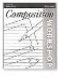 Composition Workshop, Grades 6-12 (Grade 9)Teacher's Guide: Level Blue