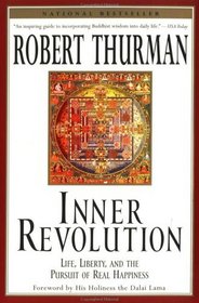 Inner Revolution: Life, Liberty, and the Pursuit of Real Happiness