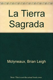 La Tierra Sagrada (Spanish Edition)
