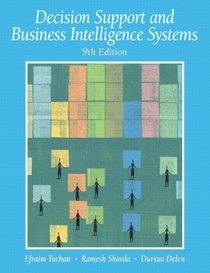 Decision Support and Business Intelligence Systems (9th Edition)