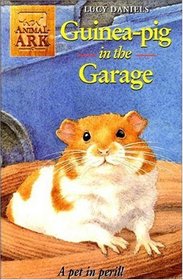 Guinea Pig in the Garage (Animal Ark #20)