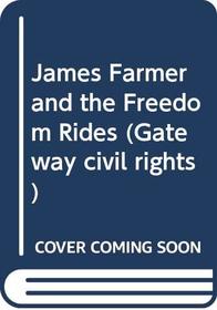 James Farmer and the Freedom Rides