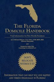 The Florida Domicile Handbook: Vital Information for New Florida Residents