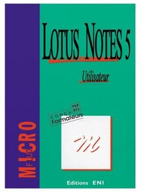 Lotus Notes 5 utilisateur, collection Microfluo, en franais, in french