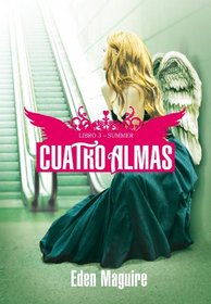 Summer (Cuatro Almas / Beautiful Dead) (Spanish Edition)
