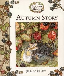 Autumn Story Brambly Hedge