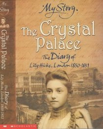The Crystal Palace (My Story)
