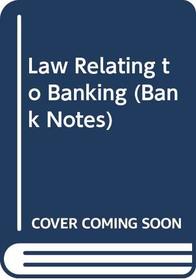 Law Related to Banking (Bank Notes)