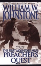 Preacher's Quest (First Mountain Man, Bk 15)