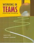 Working in Teams: Interaction and Communication