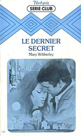 Le Dernier secret (A Dream of Thee) (French Edition)