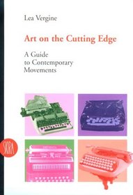 Art on the Cutting Edge: A Guide to Contemporary Movements (Skira Paperbacks)