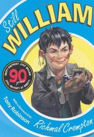 Still William: 90th Anniversary Edition (Just William)