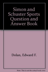 Simon and Schuster Sports Question and Answer Book