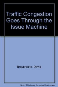 Traffic congestion goes through the issue-machine;: A case-study in issue processing, illustrating a new approach