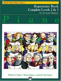 Alfred's Basic Piano Library : Repertoire Book Complete Levels 2&3