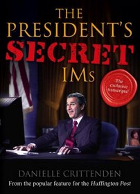 The President's Secret IMs