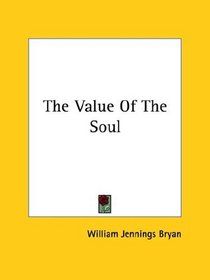 The Value Of The Soul