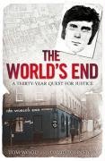 The World's End Murders: A Thirty-Year Quest for Justice