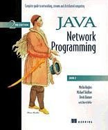 Java Network Programming: A Complete Guide to Networking, Streams, and Distributed Computing