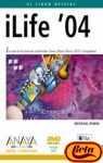 Ilife '04 (Diseno Y Creatividad) (Spanish Edition)