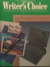 Writer's Choice: Composition and Grammar -Grade 8 1994 -Student Edition