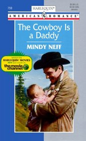 The Cowboy is a Daddy (Harlequin American Romance, No 759)