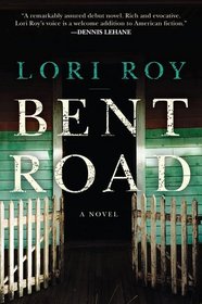 Bent Road: A Novel