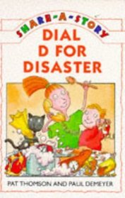 Dial D for Disaster (Share-a-story)