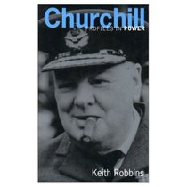 Churchill (Profiles in Power Series)