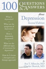 100 Questions and Answers About Depression, Second Edition (100 Questions & Answers about)
