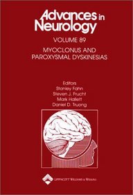 Myoclonus and Paroxysmal Dyskinesias (Advances in Neurology)