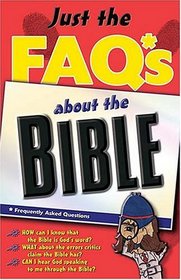 Just The Faq*s About The Bible