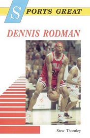 Sports Great Dennis Rodman (Sports Great Books)