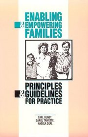 Enabling and Empowering Families: Principles and Guidelines for Practice