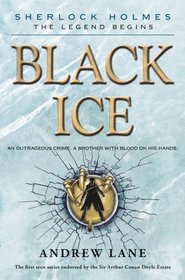 Black Ice (Sherlock Holmes: the Legend Begins)