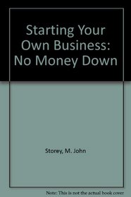 Starting Your Own Business: No Money Down