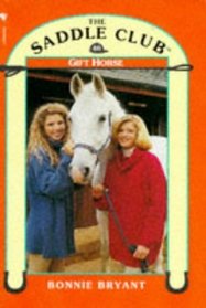 GIFT HORSE (SADDLE CLUB)