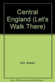 Central England (Let's Walk There)