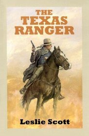 The Texas Ranger (Sagebrush Westerns)