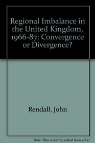Regional Imbalance in the United Kingdom, 1966-87: Convergence or Divergence?