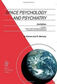Space Psychology and Psychiatry (Space Technology Library)