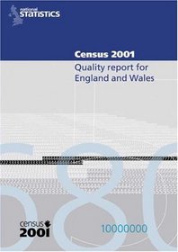2001 Census: Quality Report for England and Wales