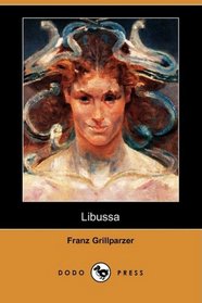 Libussa (Dodo Press) (German Edition)