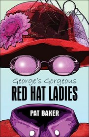 George's Gorgeous Red Hat Ladies