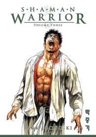 Shaman Warrior Volume 3 (Shaman Warrior)