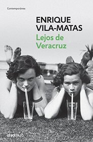 Lejos de Veracruz (Spanish Edition)