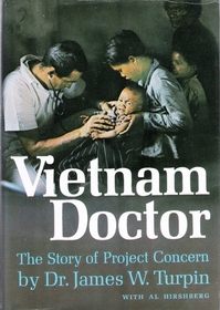 Vietnam Doctor: The Story of Project Concern