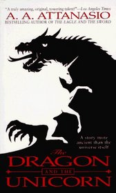 The Dragon and the Unicorn (Arthor, Bk 1)