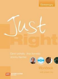 Just Right Workbook with Key: Elementary Level British English Version (Just Right Course)